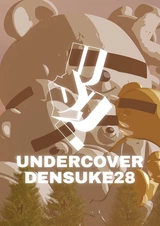 Densuke28 x Undercover